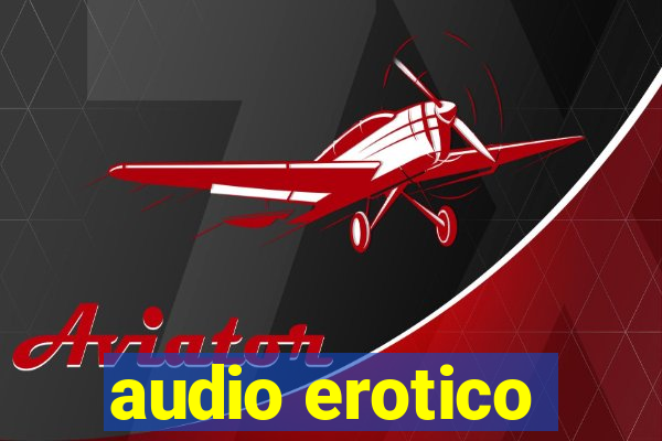 audio erotico